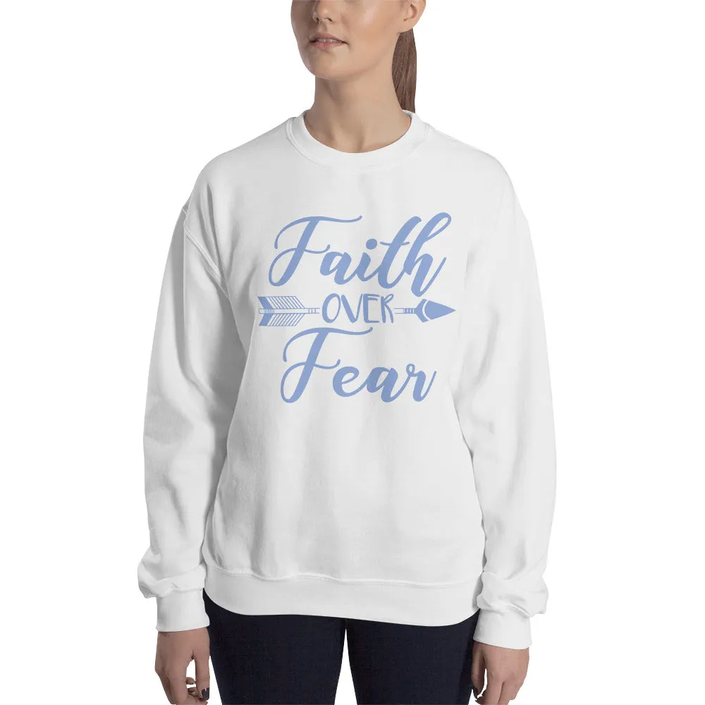 Blue Faith Over Fear Arrow Sweatshirt