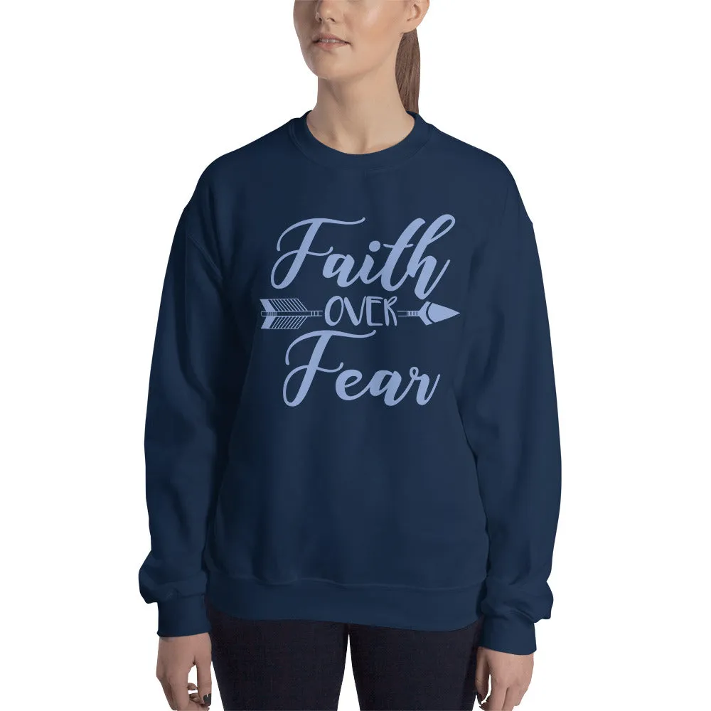 Blue Faith Over Fear Arrow Sweatshirt