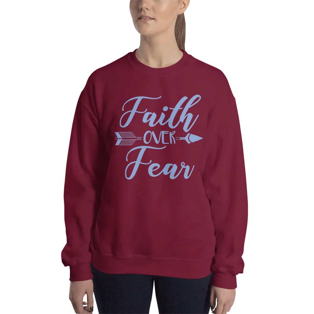 Blue Faith Over Fear Arrow Sweatshirt