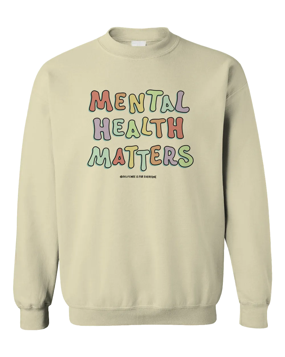 Mental Health Matters - Sweatshirt