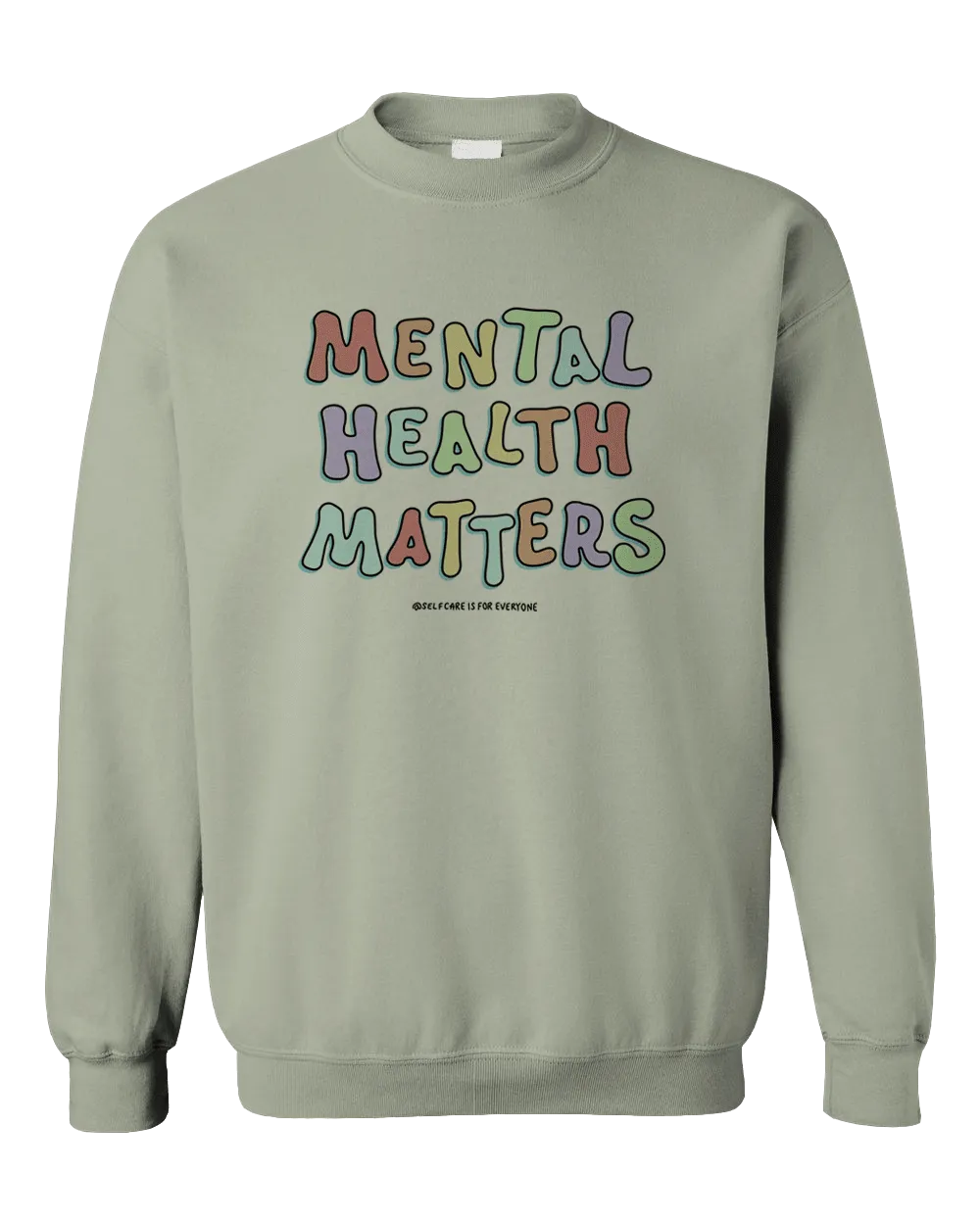 Mental Health Matters - Sweatshirt